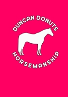 Duncan Donuts Horsemanship: Plain Pink Background 1704382491 Book Cover