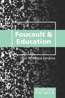 Foucault & Education 0820474398 Book Cover