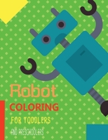 Coloring for Toddlers and Preschoolers: Super Fun with Robots Coloring Books 1692502344 Book Cover