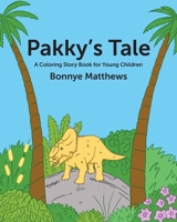 Pakky's Tale: A Coloring Book for Young Children 1954896190 Book Cover