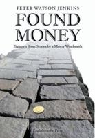 Found Money 0983601631 Book Cover