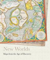 New Worlds: Maps from the Age of Discovery