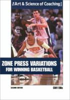 Zone Press Variations for Winning Basketball 1585181773 Book Cover
