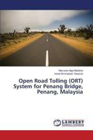 Open Road Tolling (ORT) System for Penang Bridge, Penang, Malaysia 3659484857 Book Cover