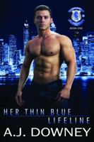 Her Thin Blue Lifeline: Indigo Knights MC Book I 1950222101 Book Cover