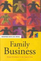 Family Business: Human Dilemmas in the Family Firm : Text and Cases 1861525559 Book Cover