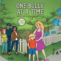 One Bully at a Time 1525523759 Book Cover