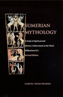 Sumerian Mythology: A Study of Spiritual and Literary Achievement in the Third Millennium B.C. 1773239716 Book Cover