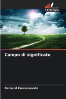 Campo di significato (Italian Edition) 6202208201 Book Cover