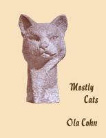 Mostly Cats 0995433011 Book Cover