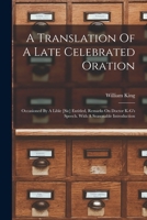 A Translation Of A Late Celebrated Oration (1750) 143747019X Book Cover