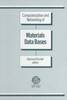 Computerization and Networking of Materials Data Bases (Astm Special Technical Publication// Stp) 0803111916 Book Cover