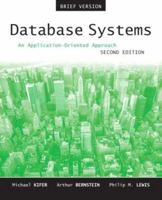 Database Systems: An Application-Oriented Approach, Introductory Version (2nd Edition) 0321228383 Book Cover