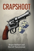 Crapshoot: A Tale of Chance, Choices, and Crime B0GFD73PSS Book Cover