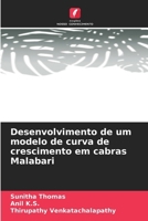 Desenvolvimento de um modelo de curva de crescimento em cabras Malabari (Portuguese Edition) 6208982839 Book Cover