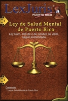 Ley de Salud Mental de Puerto Rico.: Ley Núm. 408 de 2 de octubre de 2000, según enmendada. (Spanish Edition) B08JVP45QK Book Cover