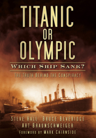 Titanic or Olympic: Which Ship Sank? 0752461583 Book Cover