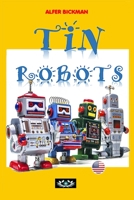 Tin Robots B086Y6MNRB Book Cover