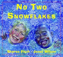 No Two Snowflakes 1551432277 Book Cover