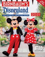 Birnbaum's 2021 Disneyland Resort: The Official Vacation Guide 1368027601 Book Cover