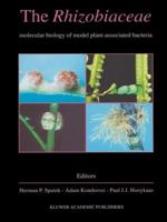 The Rhizobiaceae - Molecular Biology of Model Plant-Associated Bacteria 0792351800 Book Cover