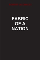 Fabric of a Nation 0359783007 Book Cover