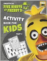 Five Nights at Freddy's Activity Book (Part 2): (unofficial Fnaf Activity Book for Kids) 1723785725 Book Cover