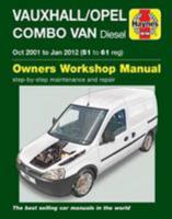 Vauxhall/Opel Combo Diesel Van (Oct 2001 To Jan 2012) 51 To 61 1785213628 Book Cover