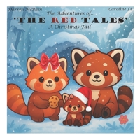 The Adventures of the Redtales: A Christmas Tail B0FWKR7F3D Book Cover