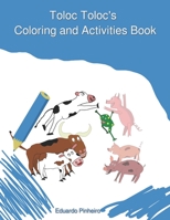 Toloc Toloc's Coloring and Activities Book B08BDSDV3H Book Cover