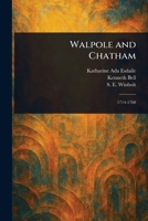 Walpole and Chatham (1714-1760) 9362999943 Book Cover