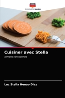 Cuisiner avec Stella: Aliments fonctionnels 620399197X Book Cover