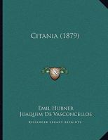 Citania (1879) 1169538347 Book Cover