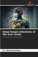 Deep fungal infections of the oral cavity 620819878X Book Cover