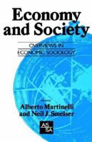 Economy and Society: Overviews in Economic Sociology 0803984170 Book Cover