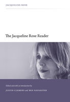 The Jacqueline Rose Reader 0822349787 Book Cover