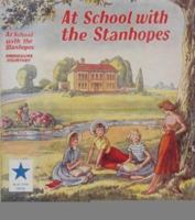 At School with the Stanhopes 1904417299 Book Cover