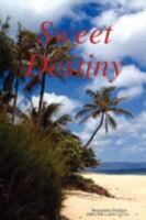 Sweet Destiny 1435711718 Book Cover