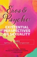 Eros & Psyche: Existential Perspectives on Sexuality 1955737312 Book Cover