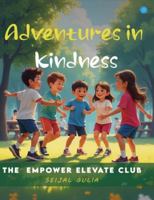 Adventures in Kindness 9367833636 Book Cover