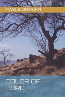 COLOR OF HOPE B0915H373J Book Cover