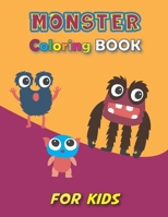 Monster Coloring Book for Kids: Fun, quirky and inimitable Toddlers super coloring book for Relaxation, and Stress Relief, Perfect Gift for Girls and B093MZBBZV Book Cover
