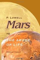 Mars as the Abode of Life 1015639658 Book Cover