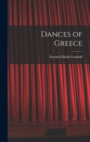 Dances of Greece 1014103479 Book Cover