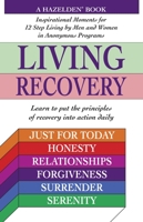 Living Recovery: Inspirational Moments for 12 Step Living 0345367855 Book Cover
