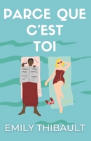 Parce que c'est toi (French Edition) B0FB9DVHT5 Book Cover