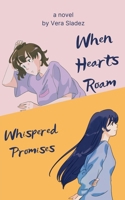 When Hearts Roam: Whispered Promises B0GHYZJX22 Book Cover