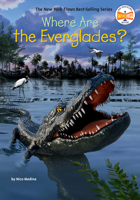 Where Are the Everglades? (Where Is?) 0593754972 Book Cover