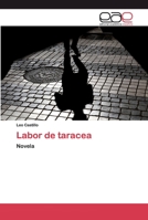 Labor de taracea: Novela 6200394296 Book Cover
