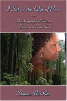 I Sat on the Edge of Peace 1413737218 Book Cover
